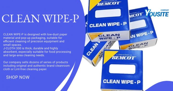 Comparing CLEAN WIPE-P and J-CLOTH 300